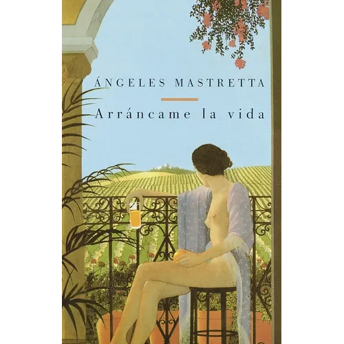 Arráncame La Vida / Tear My Life - Paperback
