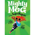 Mighty Meg 4: Mighty Meg and the Super Disguise - Hardcover