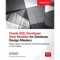 Oracle SQL Developer Data Modeler for Database Design Mastery - Paperback