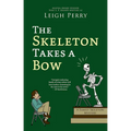 The Skeleton Takes a Bow - Paperback