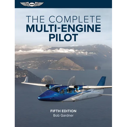 The Complete Multi-Engine Pilot - Paperback
