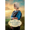 By Evening's Light - Hardcover