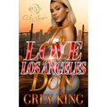 In Love With A Los Angeles Don: An Urban Romance Novel - Paperback