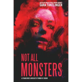 Not All Monsters: A Strangehouse Anthology by Women of Horror - Paperback