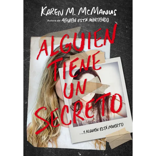 Alguien Tiene Un Secreto / Two Can Keep a Secret - Paperback