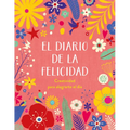 El Diario de la Felicidad / The Happiness Journal - Paperback