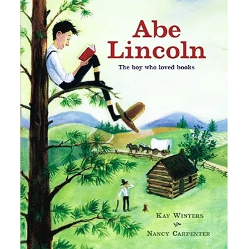 Abe Lincoln: Abe Lincoln - Hardcover