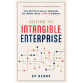 Creating the Intangible Enterprise: The Critical Skills Required to Thrive in an AI-Driven World - Paperback