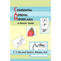Congenital Adrenal Hyperplasia: A Parents' Guide - Paperback