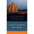 Girls' Guide to the Islands - Paperback