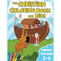 The Christian Coloring Book for Kids: Iconic Bible Stories from the Old and New Testament - Paperback