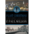 The Last Christmas: A Repairman Jack Novel - Hardcover