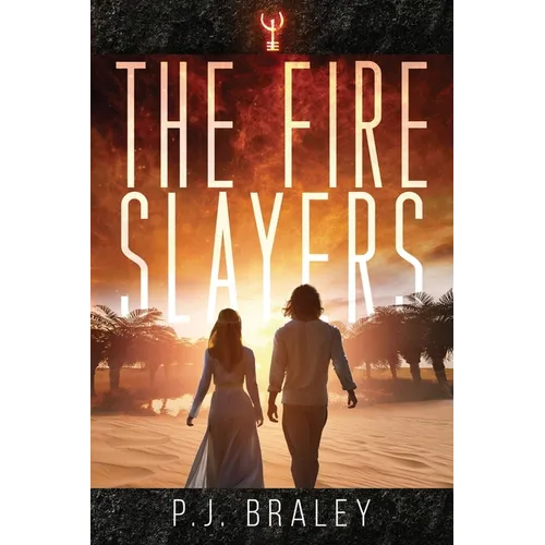 The Fire Slayers - Paperback
