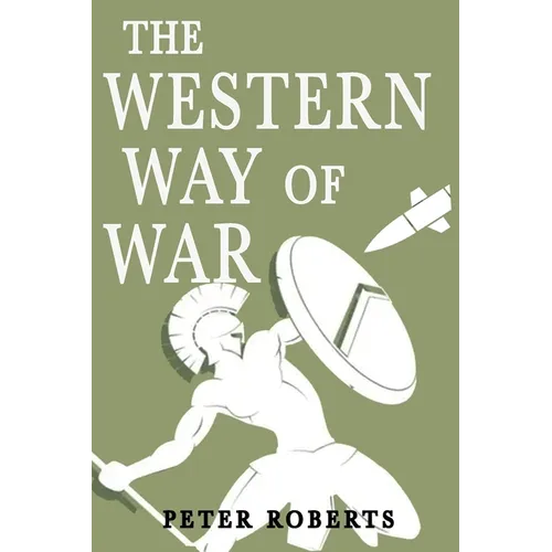 The Western Way of War - Paperback