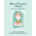 More Charoset, Please!: A Passover Seder Story - Paperback