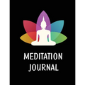 Meditation Journal For Women: Mindfulness Practice Book, Self Care Log Book, Prompts For Daily Reflections And Gratitude - Paperback