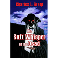 The Soft Whisper of the Dead - Paperback