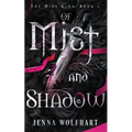 Of Mist and Shadow - Paperback