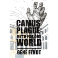 Camus' Plague: Myth for Our World - Paperback