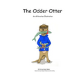 The Odder Otter: An Alliteration Illustration - Paperback