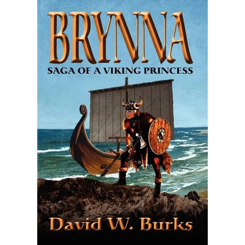 Brynna: Saga of a Viking Princess - Hardcover