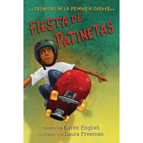 Fiesta de Patinetas: Skateboard Party (Spanish Edition) - Paperback