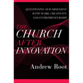 Church after Innovation - Hardcover