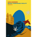 Bright Unbearable Reality: Essays - Paperback