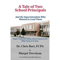 A Tale of Two School Principals - Paperback