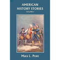 American History Stories, Volume II (Yesterday's Classics) - Paperback
