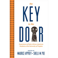 The Key to the Door: Experiences of Early African American Students at the University of Virginia - Paperback