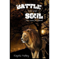 Battle For the Soul - Paperback