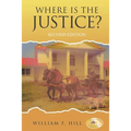 Where is the Justice?: Second Edition - Paperback