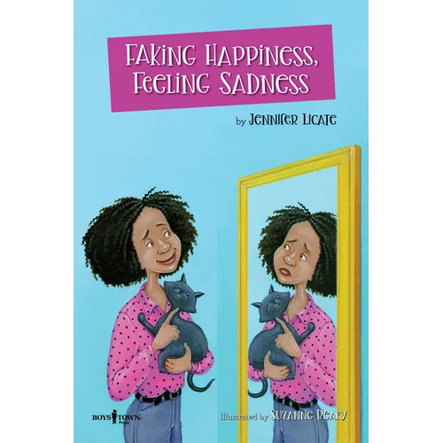 Faking Happiness, Feeling Sadness: Volume 7 - Paperback