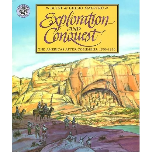 Exploration and Conquest: The Americas After Columbus: 1500-1620 - Paperback
