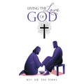 Living the Love of God - Paperback