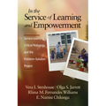 In the Service of Learning and Empowerment: Service-Learning, Critical Pedagogy, and the Problem-Solution Project - Paperback