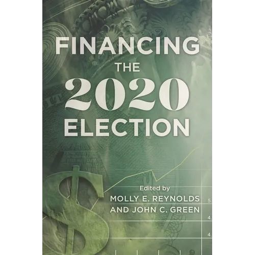 Financing the 2020 Election - Paperback
