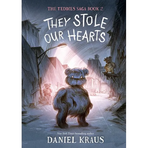 They Stole Our Hearts: The Teddies Saga, Book 2 - Paperback