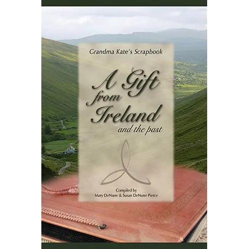 A Gift from Ireland and the Past - Paperback