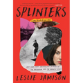 Splinters: Another Kind of Love Story - Hardcover