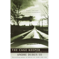 The Cage Keeper: And Other Stories - Paperback