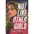 Not Like Other Girls - Hardcover