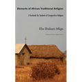 Elements of African Traditional Religion - Paperback
