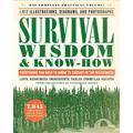 Survival Wisdom & Know-How: Everything You Need to Know to Subsist in the Wilderness - Paperback