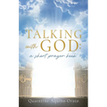 Talking with GOD: a short prayer book - Paperback