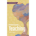 Nonmonogamy and Teaching: A More Than Two Essentials Guide - Paperback
