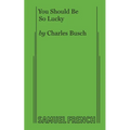 You Should Be So Lucky - Paperback