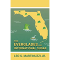 The Everglades and International Sugar - Paperback