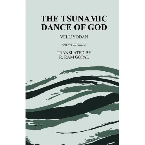 The Tsunamic Dance of God - Paperback